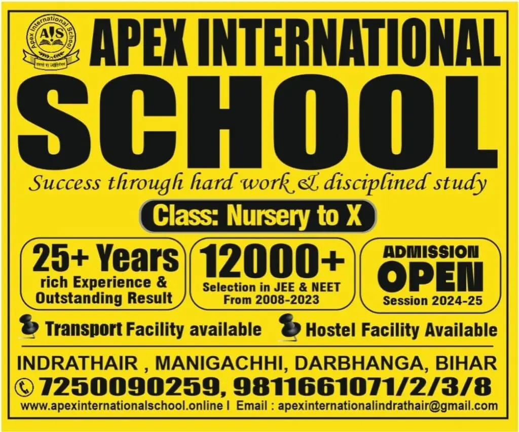 Apex International School admission open advertisement for the best school in Manigachhi & Darbhanga, showcasing a track record of 25 plus years of experience and contact numbers.