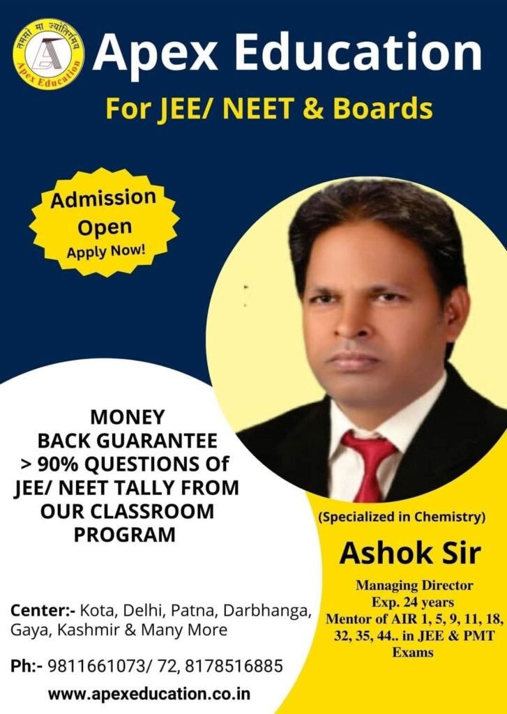 Apex Education admission banner for JEE & NEET foundation coaching in Delhi, Patna, and Darbhanga, showcasing a classroom program money-back guarantee and contact numbers.